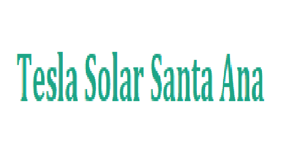 Tesla Solar Santa Ana